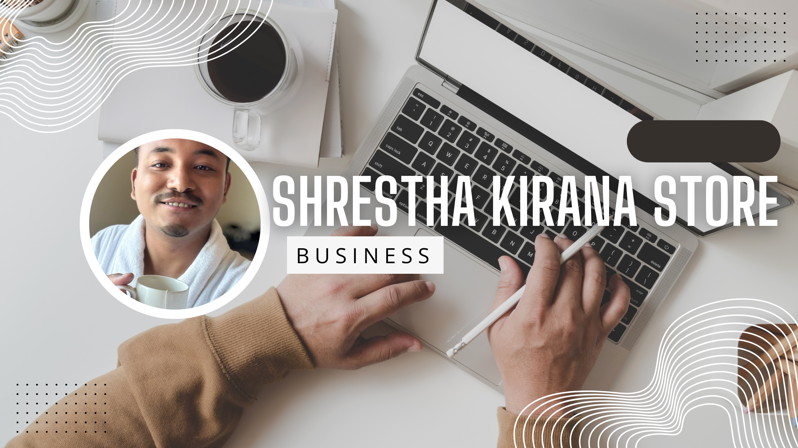 Shrestha Kirana Store Business